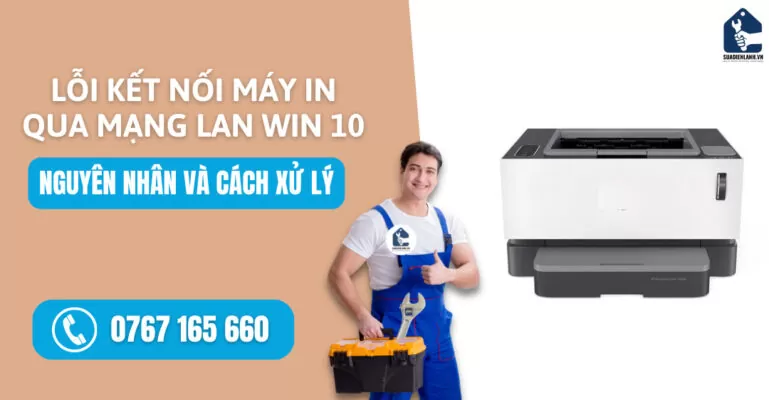 lỗi kết nối máy in qua mạng lan win 10 suadienlanh.vn