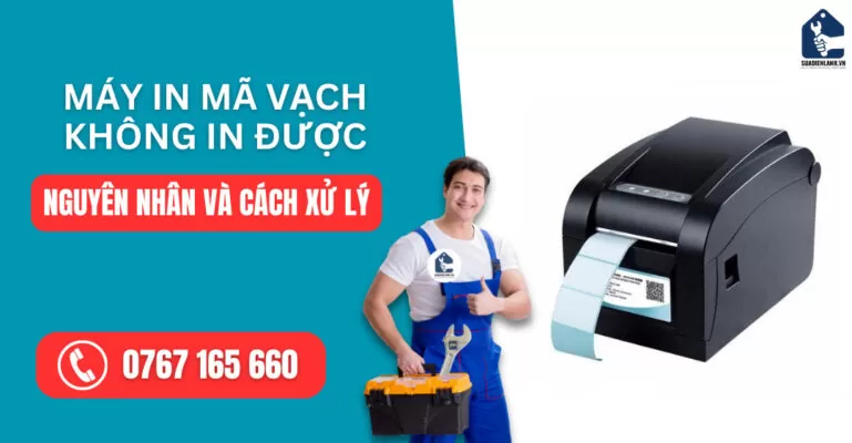 máy in mã vạch không in được suadienlanh.vn