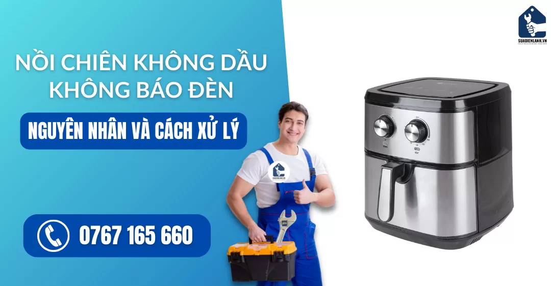 nồi chiên không dầu không báo đèn suadienlanh.vn