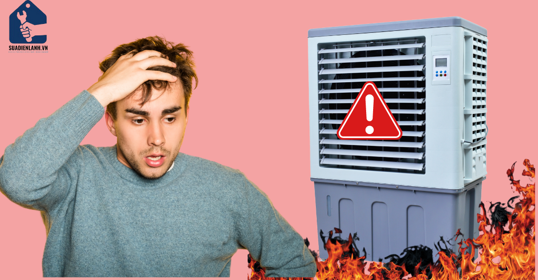 quạt hơi nước bị cháy