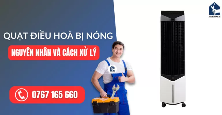 quạt điều hòa bị nóng suadienlanh.vn