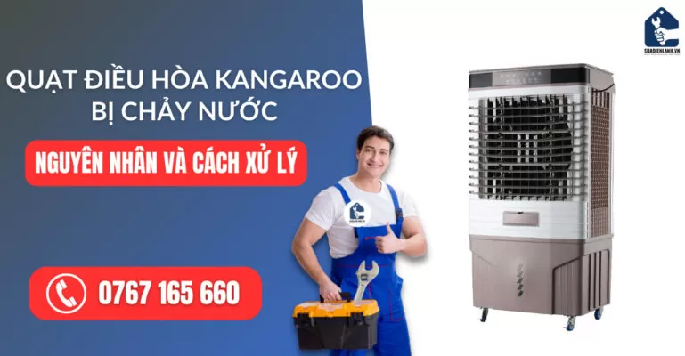 quạt điều hòa Kangaroo bị chảy nước suadienlanh.vn