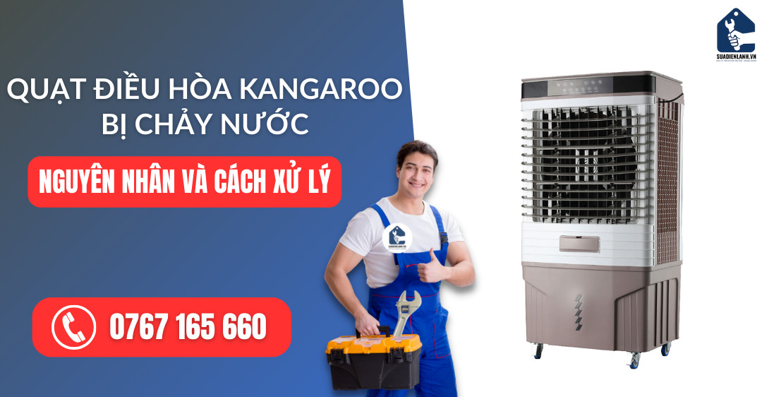 quạt điều hòa Kangaroo bị chảy nước suadienlanh.vn