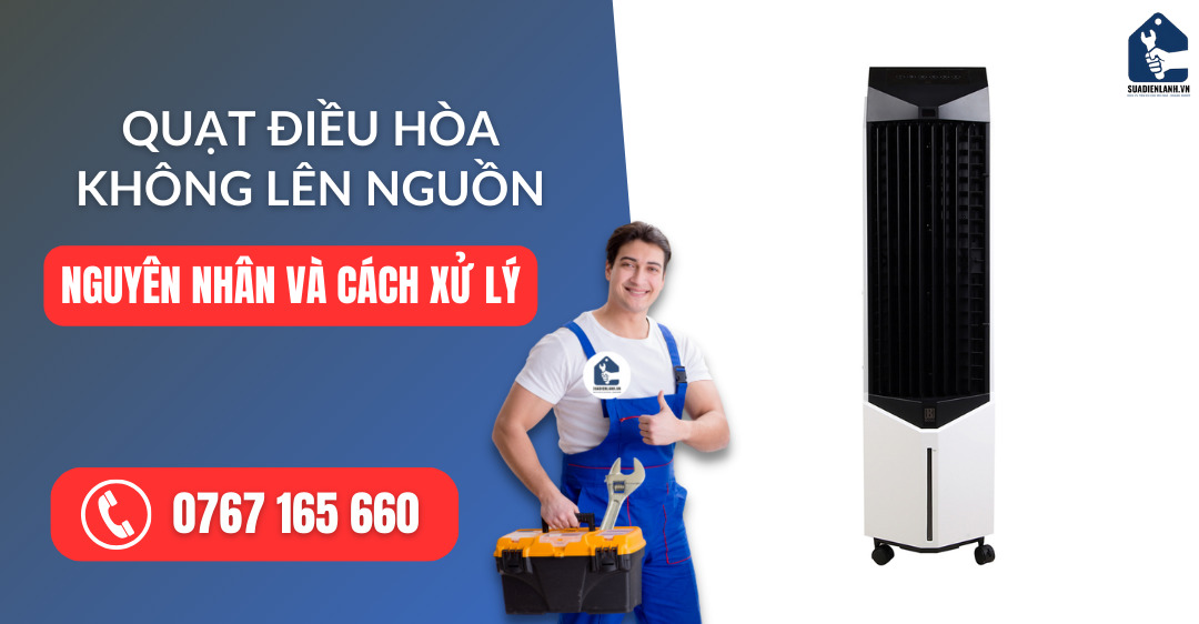 quạt điều hòa không lên nguồn suadienlanh.vn