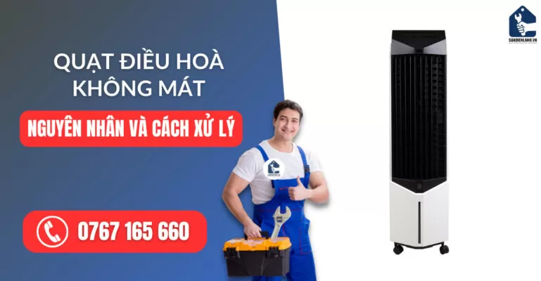 quạt điều hòa không mát suadienlanh.vn