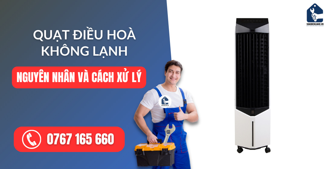quạt điều hòa không lạnh suadienlanh.vn