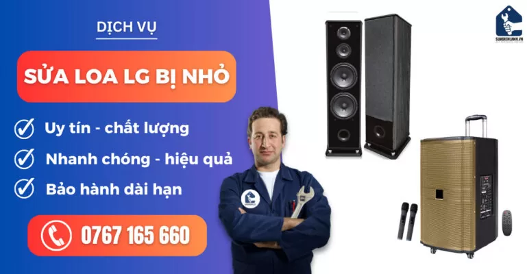 sửa loa LG bị nhỏ suadienlanh.vn