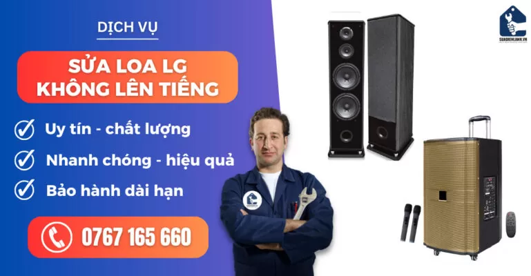 sửa loa LG không lên tiếng suadienlanh.vn