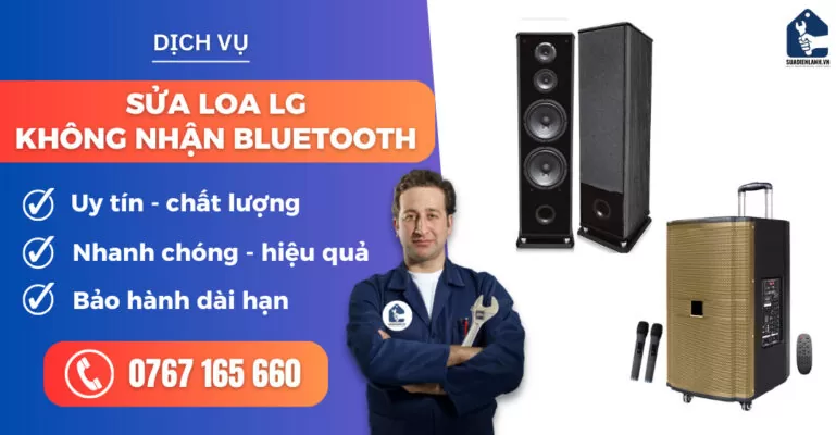 sửa loa LG không nhận bluetooth suadienlanh.vn