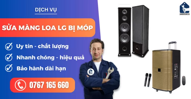 sửa màng loa LG bị móp suadienlanh.vn