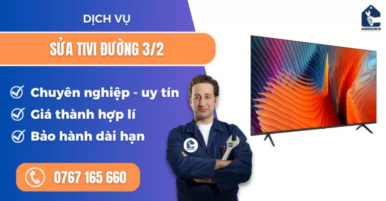 sửa tivi đường 3/2 suadienlanh.vn