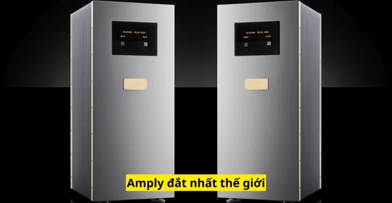 Amply đắt nhất thế giới