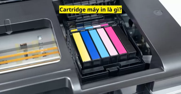 Cartridge máy in là gì