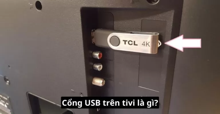Cổng USB trên tivi là gì