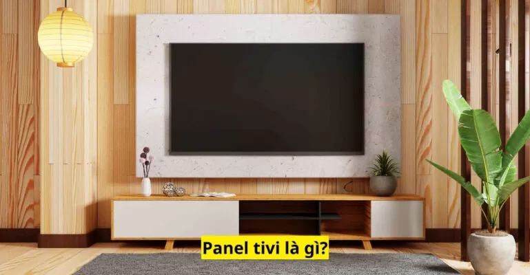 Panel tivi là gì