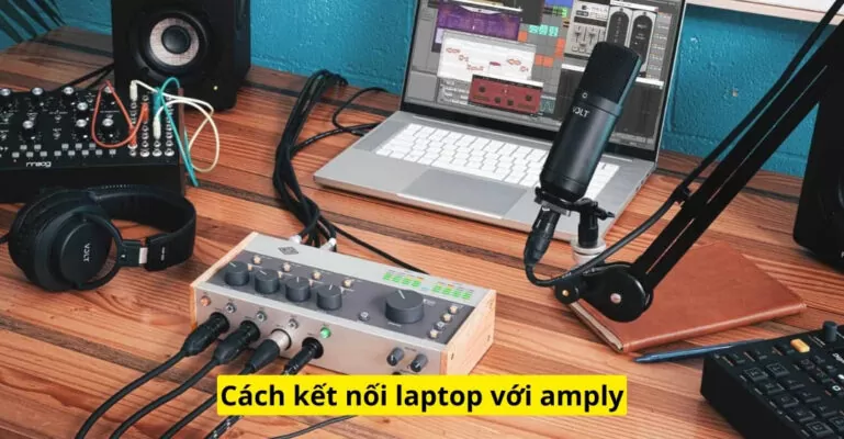 cách kết nối laptop với amply