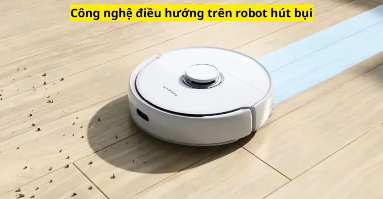 công nghệ điều hướng trên robot hút bụi
