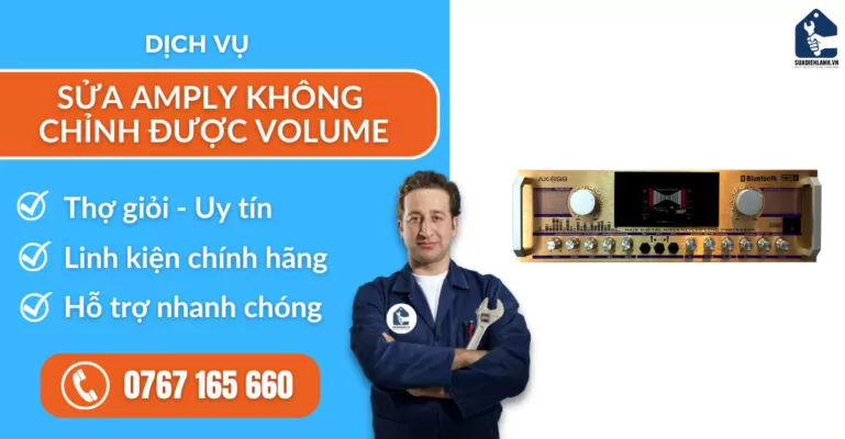 sửa amply không chỉnh được volume suadienlanh.vn