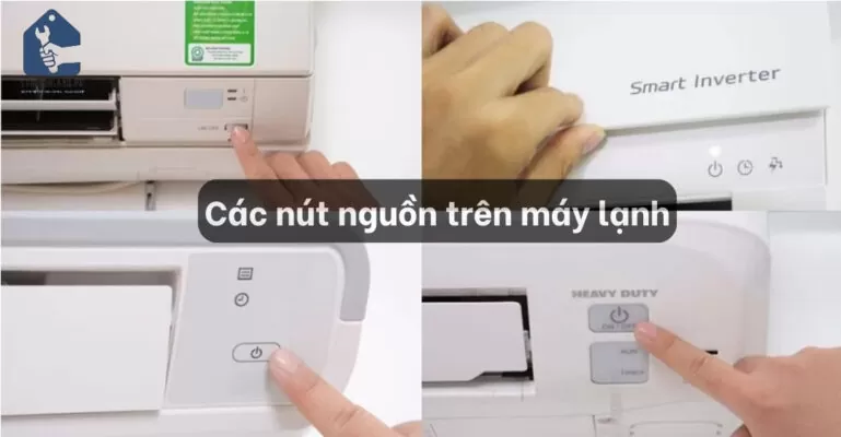 Các nút nguồn trên máy lạnh