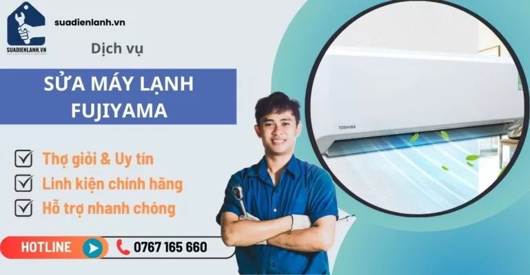 Sửa máy lạnh Fujiyama Suadienlanh