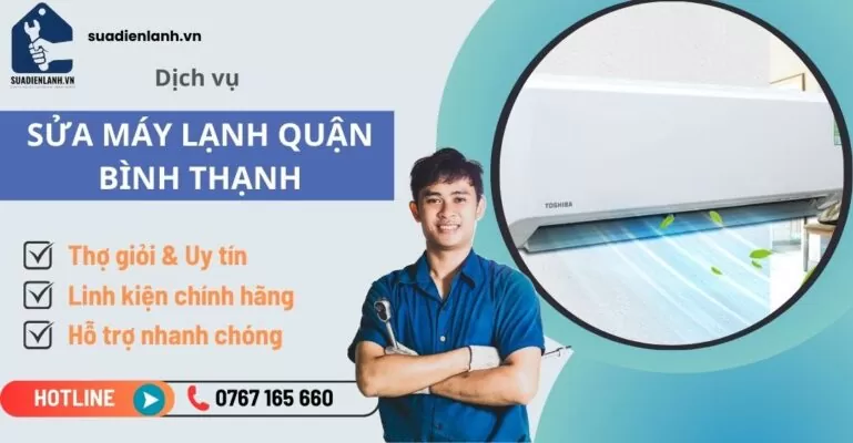 Sửa máy lạnh quận Bình Thạnh Suadienlanh