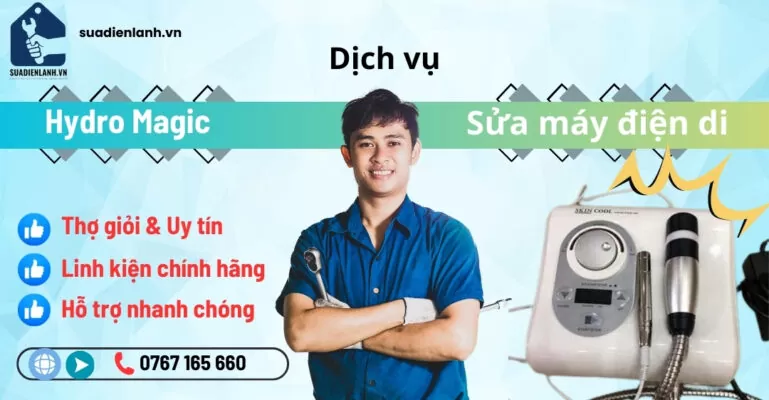 Sửa máy điện di Hydro Magic suadienlanh.vn