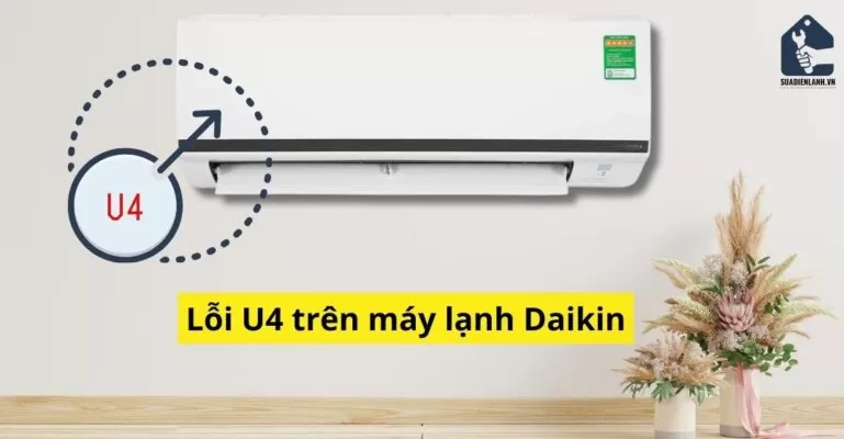 Điều hoà Daikin báo lỗi U4