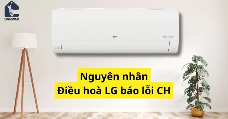 Điều hoà LG báo lỗi ch05