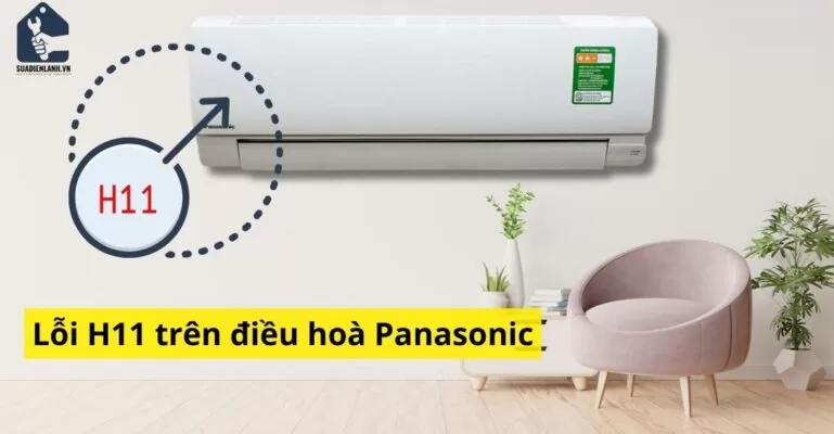điều hòa panasonic báo lỗi h11