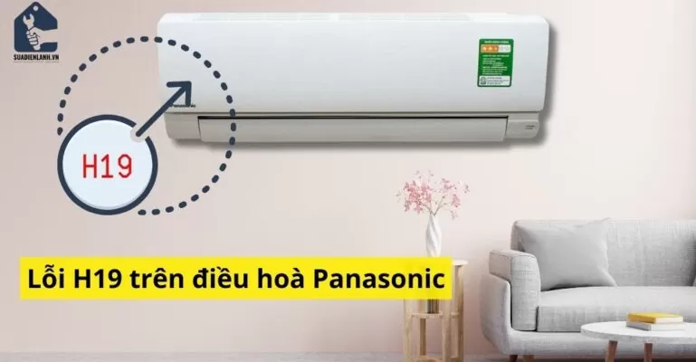Máy lạnh Panasonic báo lỗi H19