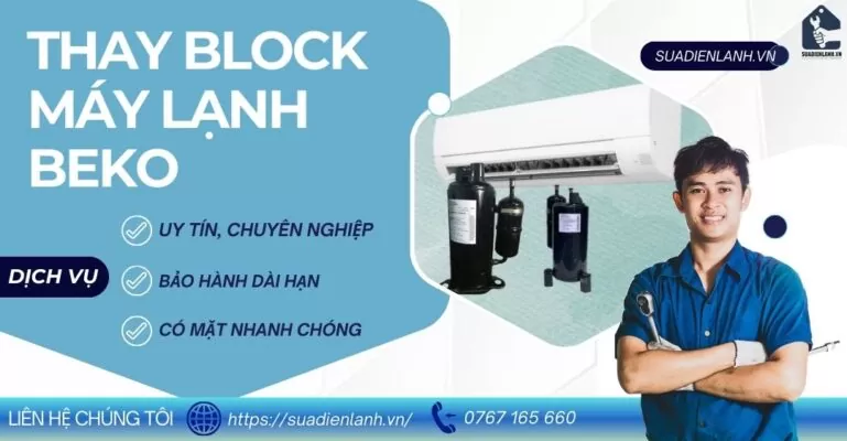 Thay block máy lạnh Beko Suadienlanhvn