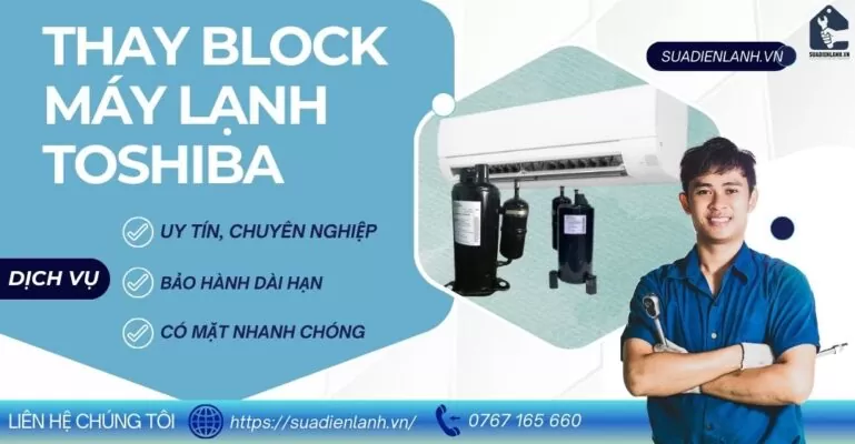 Thay block máy lạnh Toshiba Suadienlanhvn