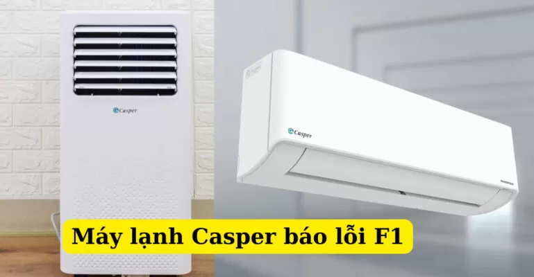 máy lạnh casper báo lỗi F1