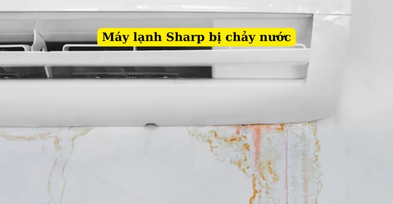 máy lạnh sharp bị chảy nước