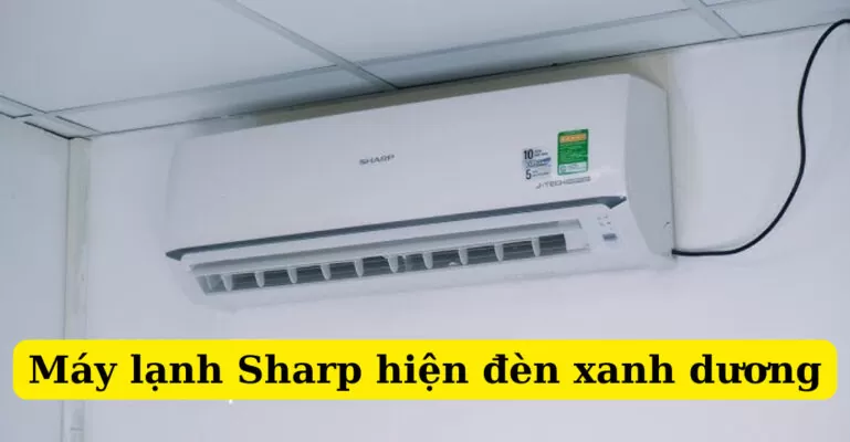 máy lạnh sharp hiện đèn xanh dương