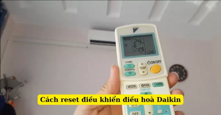 cách reset điều khiển điều hoà daikin