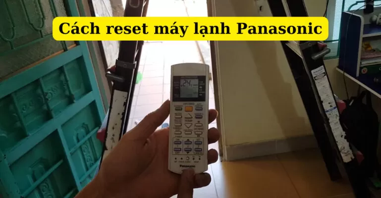 cách reset máy lạnh panasonic