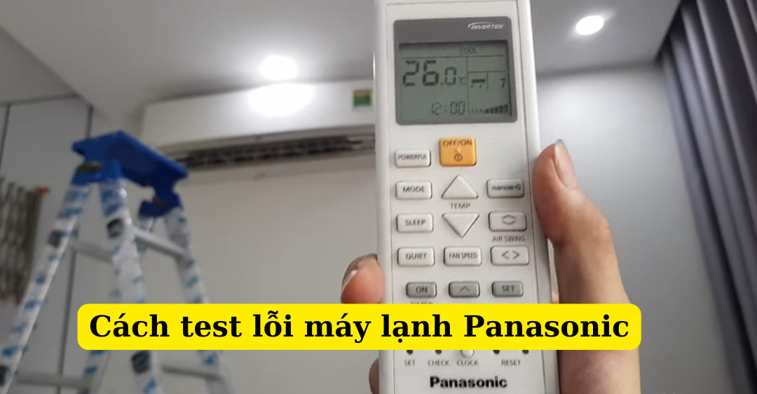 cách test lỗi máy lạnh panasonic