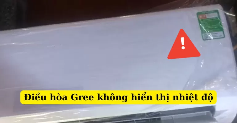 điều hòa gree không hiển thị nhiệt độ