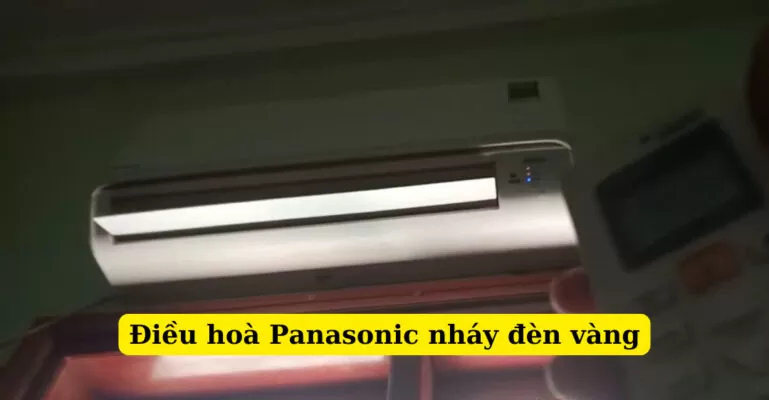điều hoà panasonic nháy đèn vàng