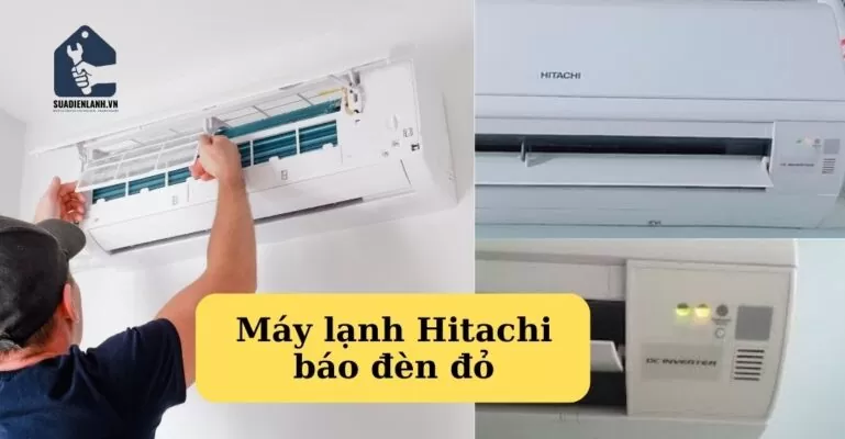 Máy lạnh Hitachi báo đèn đỏ là lỗi gì