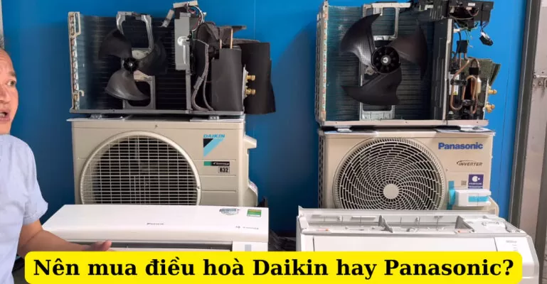 nên mua điều hoà daikin hay panasonic