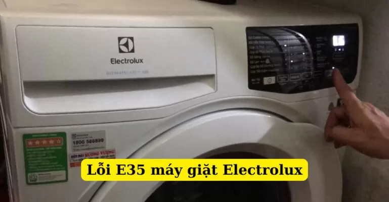 lỗi e35 máy giặt electrolux