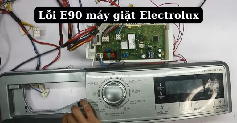 lỗi e90 máy giặt electrolux
