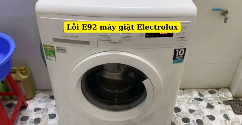 lỗi e92 máy giặt electrolux