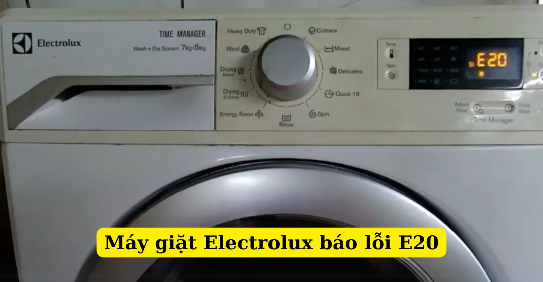 máy giặt electrolux báo lỗi e20