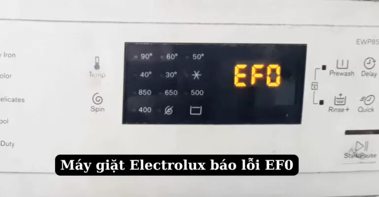 máy giặt electrolux báo lỗi ef0