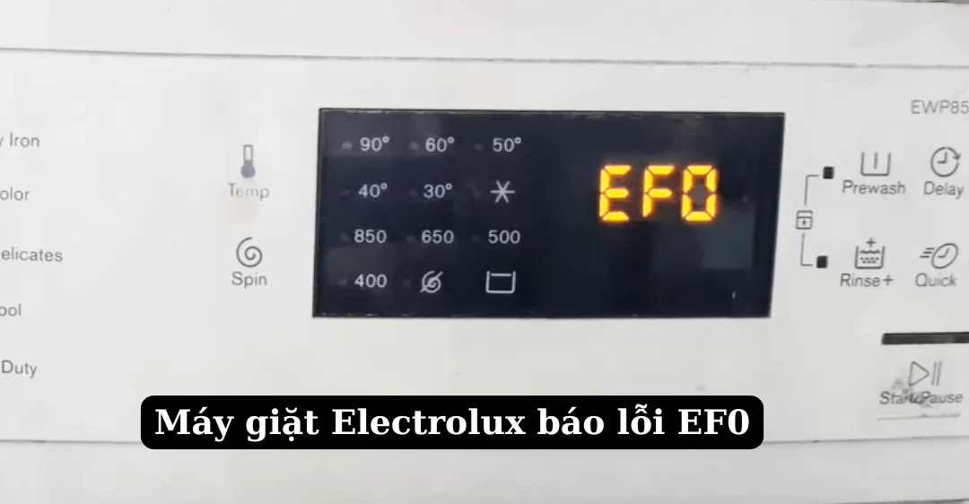 máy giặt electrolux báo lỗi ef0