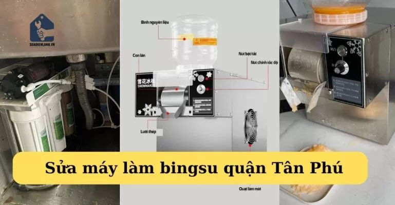 Sửa máy làm bingsu quận Tân Phú