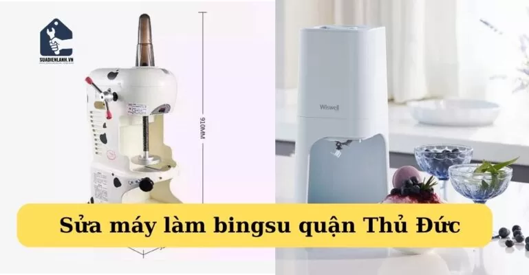sửa máy làm bingsu quận Thủ Đức